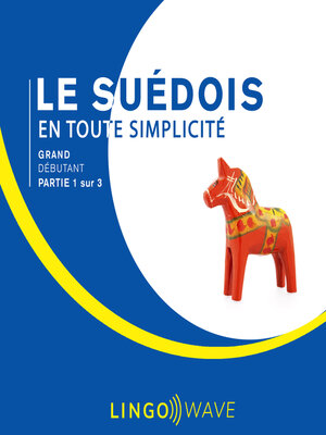 cover image of Le suédois en toute simplicité: Grand Débutant, Partie 1